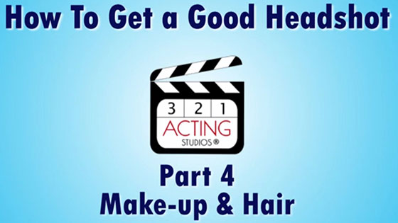 How To Get a Good Headshot Part 4: Make-up & Hair